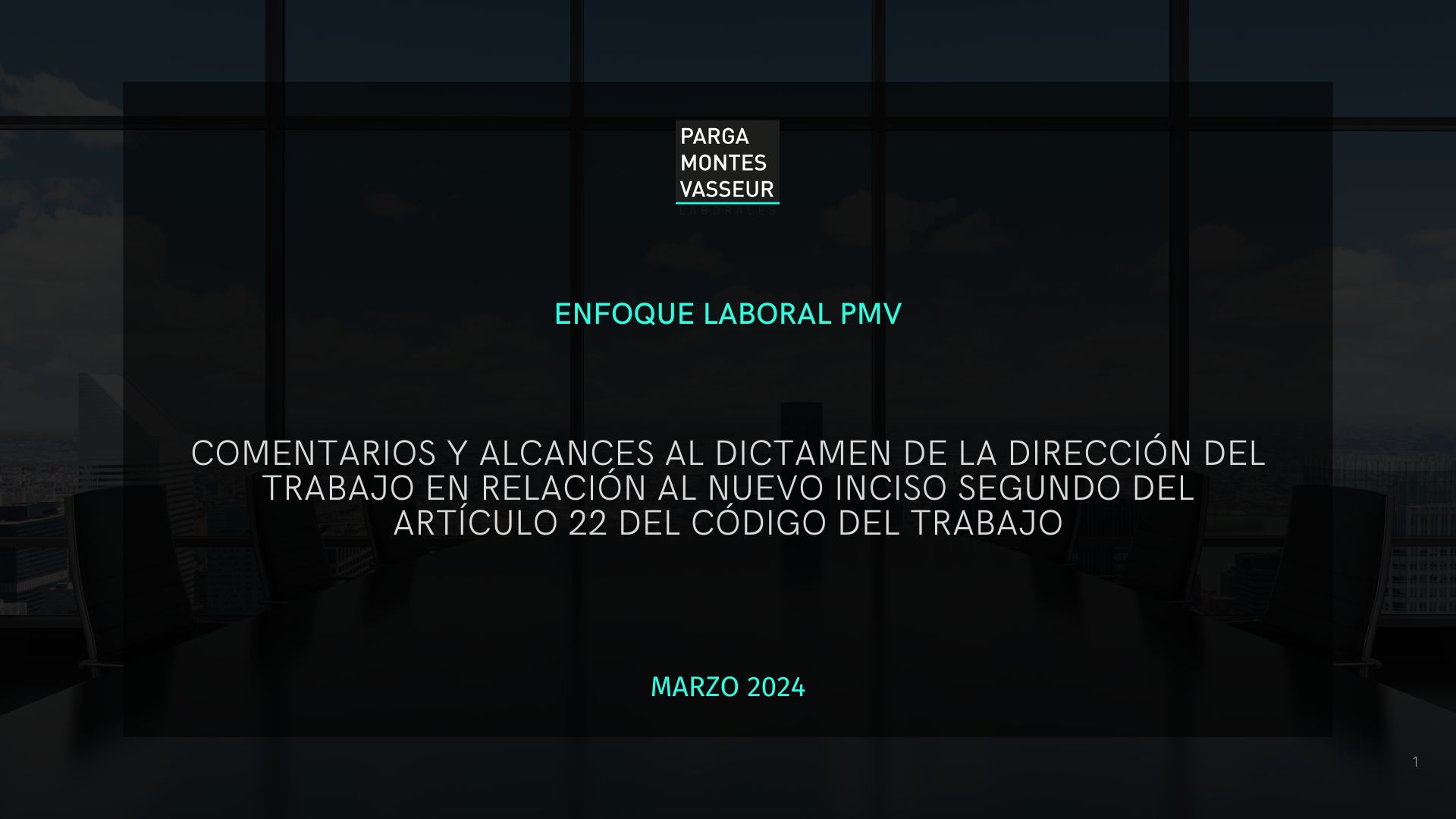 Comentarios y alcances al Dictamen de la Dirección del Trabajo en relación al nuevo inciso segundo del artículo 22 del Código del Trabajo